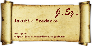 Jakubik Szederke névjegykártya